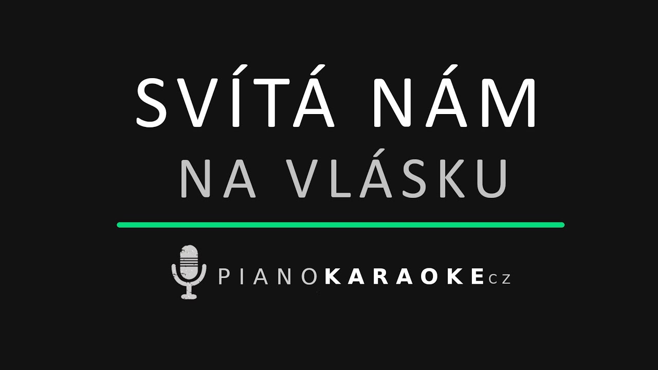 Na vlásku - Svítá nám | Piano Karaoke Instrumental