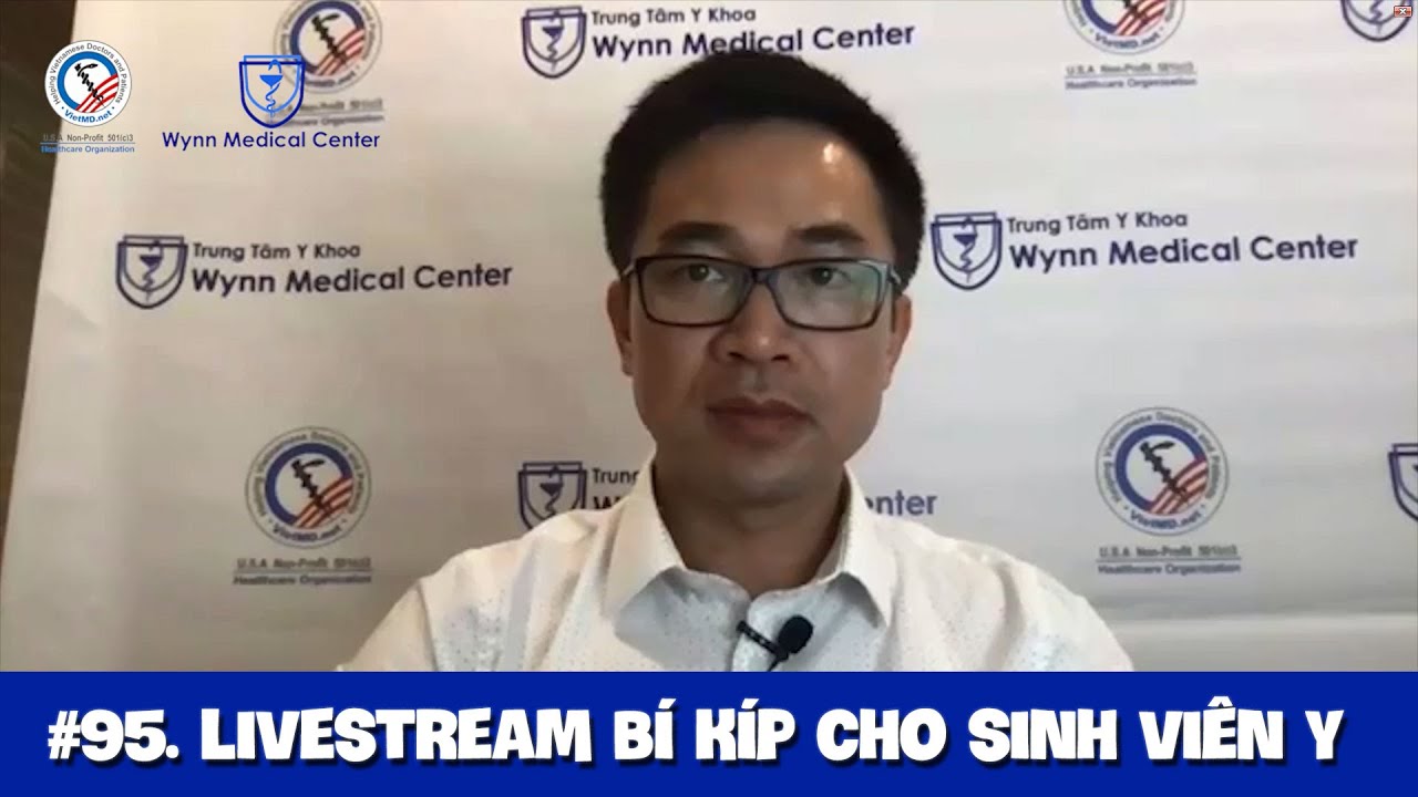 #95. Livestream B&iacute; k&iacute;p d&agrave;nh cho sinh vi&ecirc;n Y