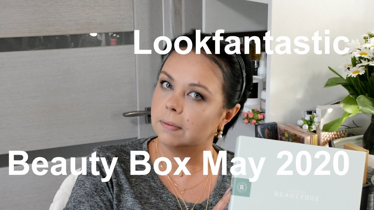 Lookfantastic Beauty Box May 2020