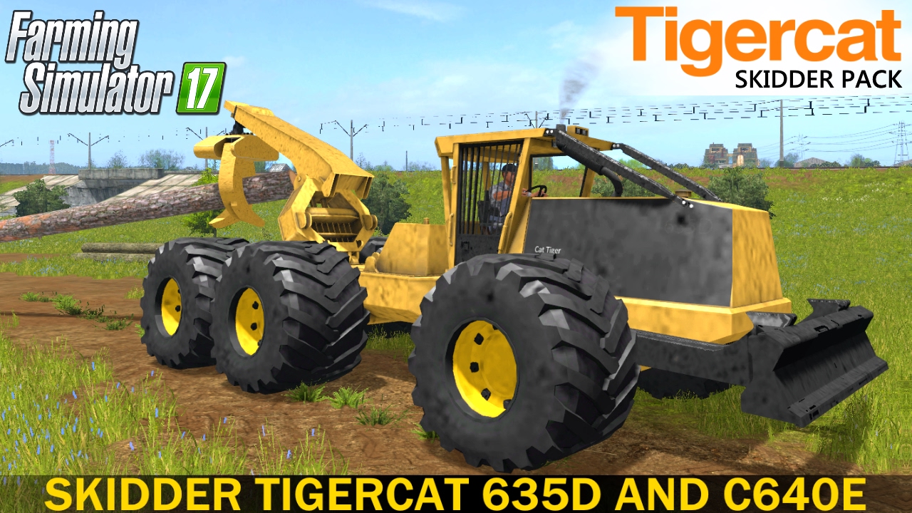 Farming Simulator 17 TIGERCAT 635D LOG SKIDDER AND TIGERCAT C640E CLAMBUNK SKIDDER