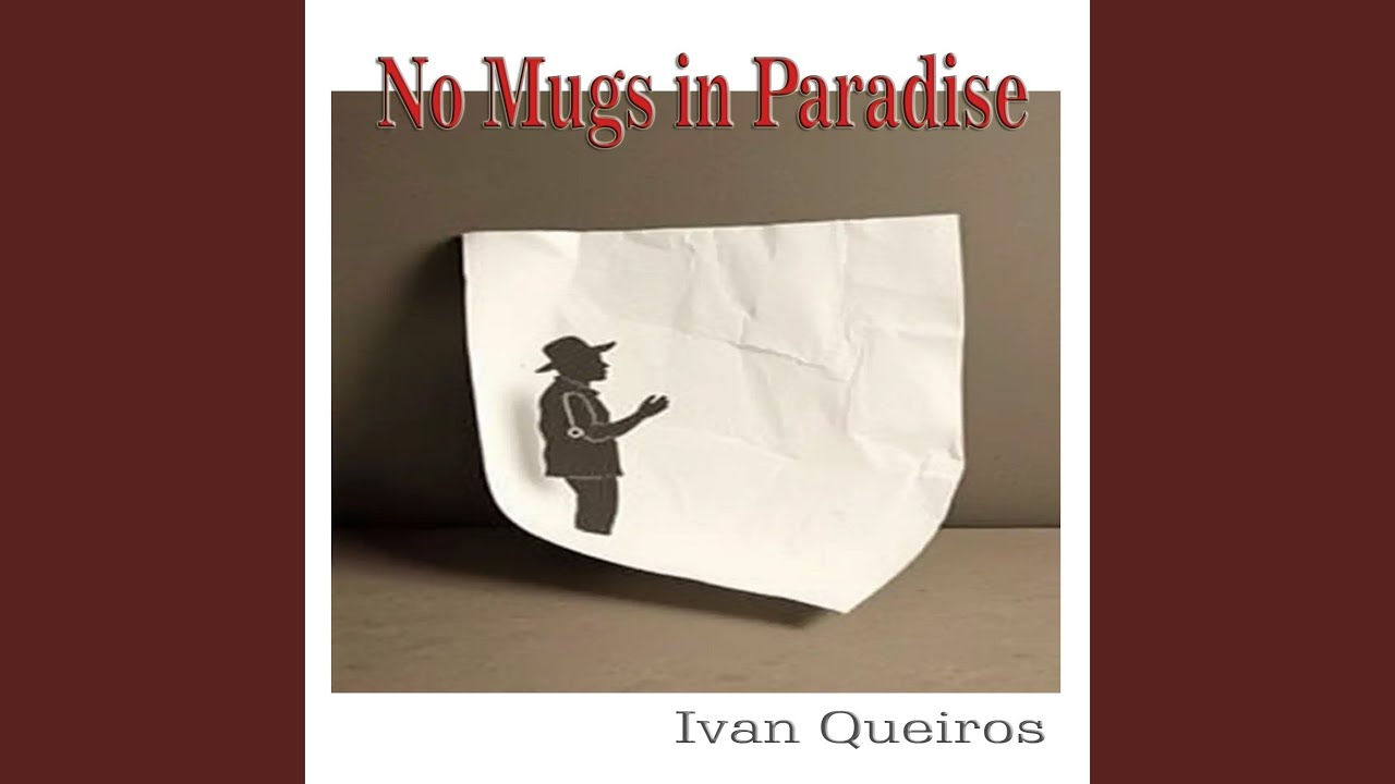 No Mugs in Paradise