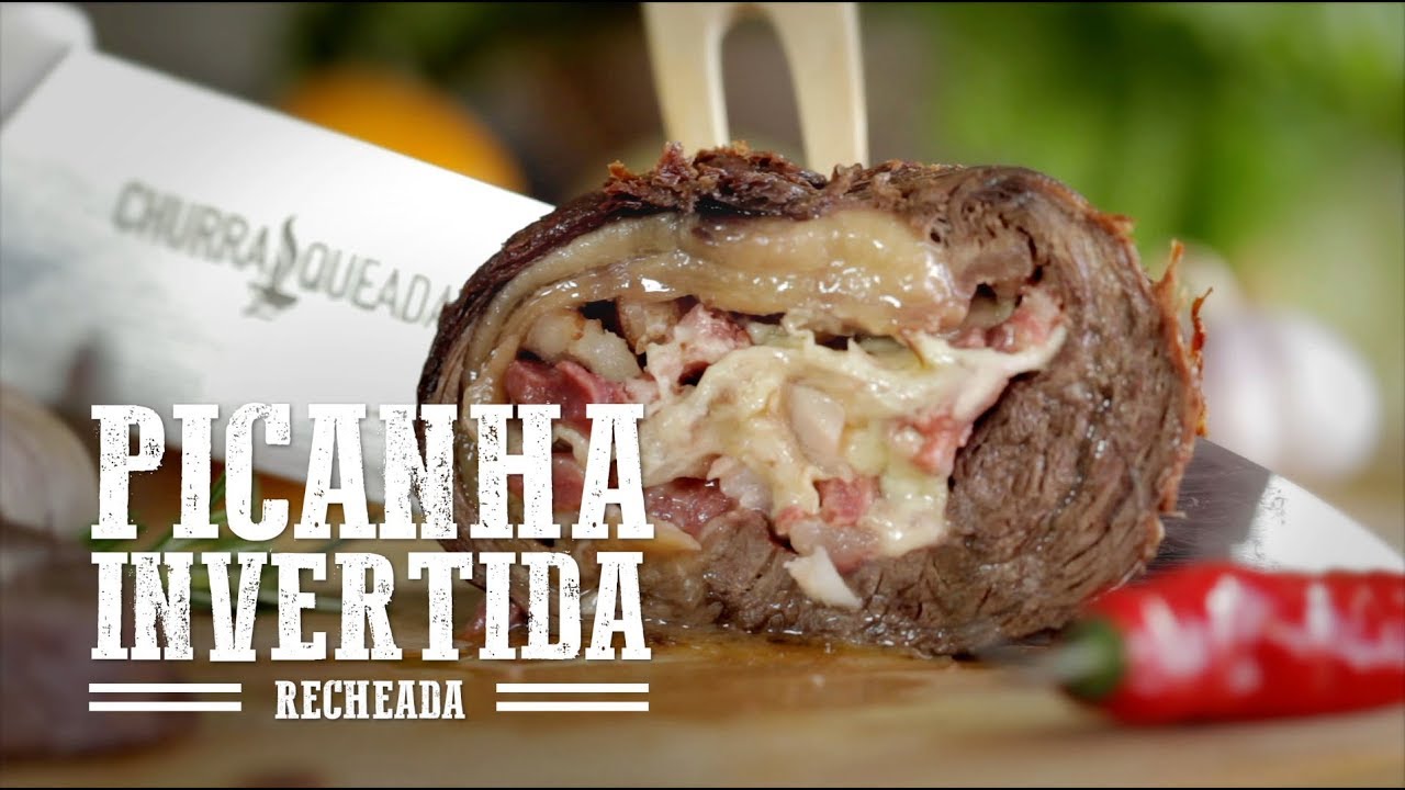 Picanha Invertida Recheada I Churrasqueadas