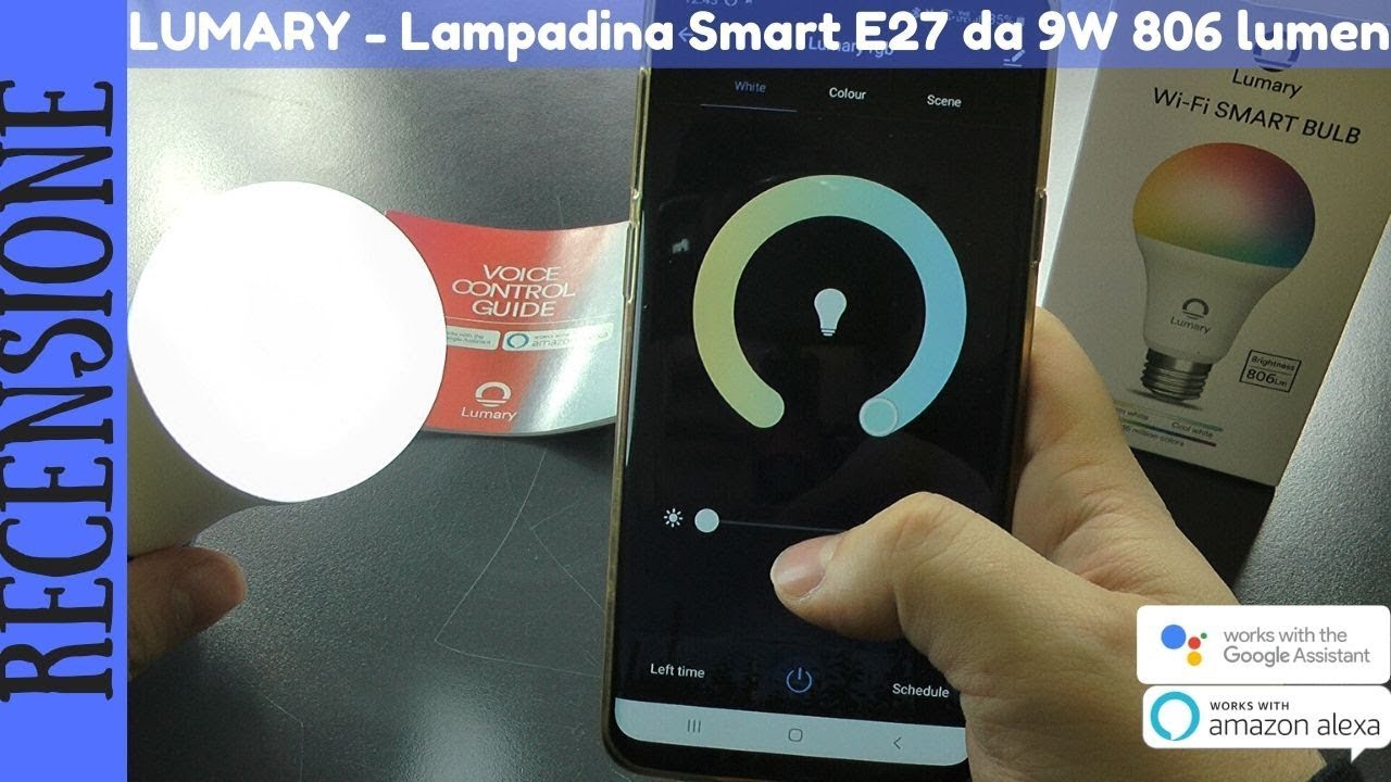 RECENSIONE - Lumary Lampadina Smart E27 RGBW dimmerabile 9W 806 lumen e supporta Alexa e Google Home
