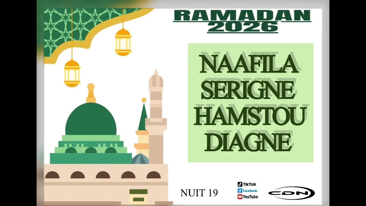 NUIT 19 NAAFILA Serigne Hamza Diagne Ramadan 2026/1447