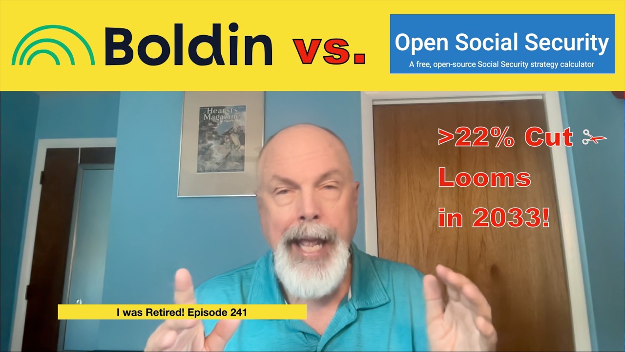 Boldin vs. Open Social Security on Looming 22% Cuts in 2033