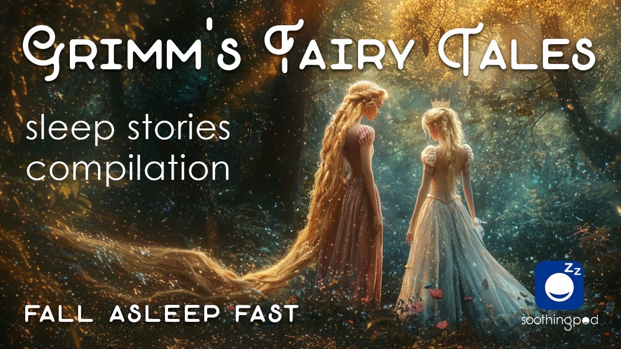 Bedtime Sleep Stories | 🧚‍♀️ 4 hrs Grimm's Fairy Tales compilation 👑 | Sleep Story for Grown Ups