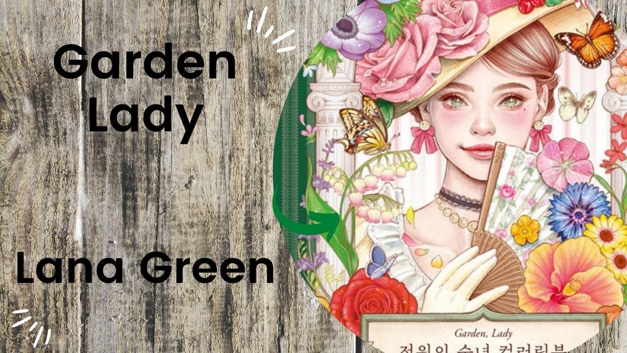Garden Lady - Lana Green //Adult Colouring Book Flip Through