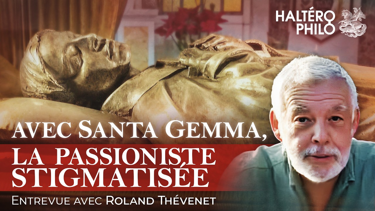 Présentation de Santa Gemma Galgani | Entrevue avec Roland Thévenet