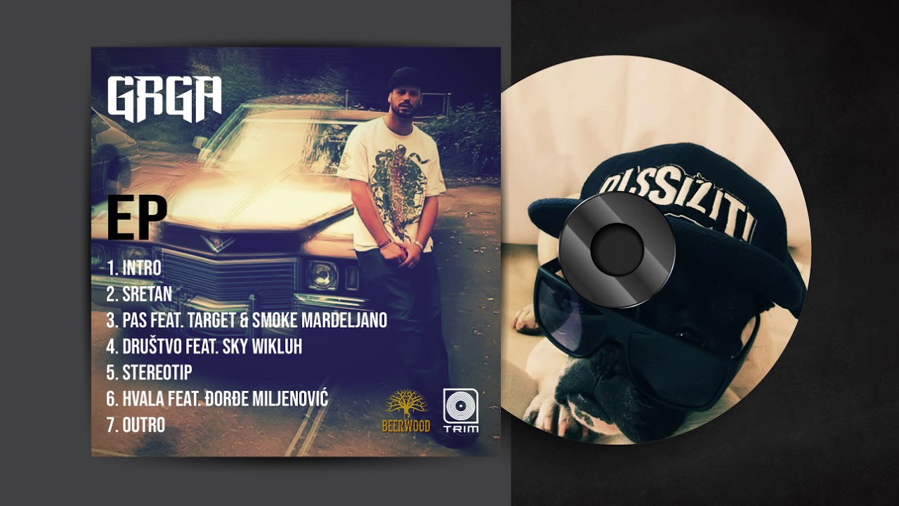 Grga 3.  Pas ft Target & Smoke Mardeljano (By Trim)