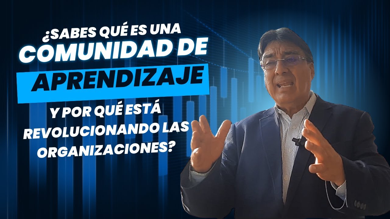 ¿Sabes Qué es una Comunidad de Aprendizaje y Por Qué Está Revolucionando las Organizaciones?