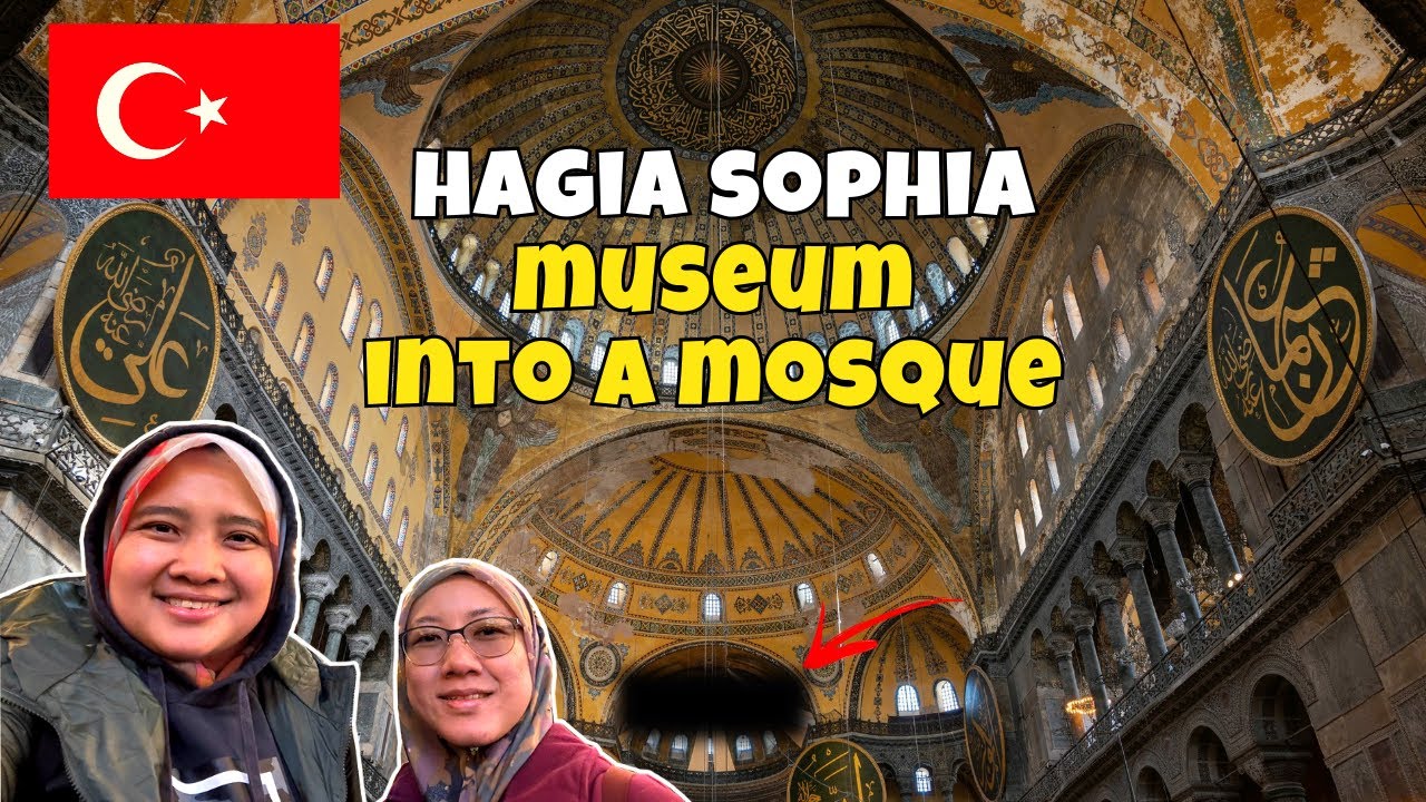 TURKIYE DIY 2023 Part 4: Melawat Hagia Sophia Istanbul - From Museum into a Mosque