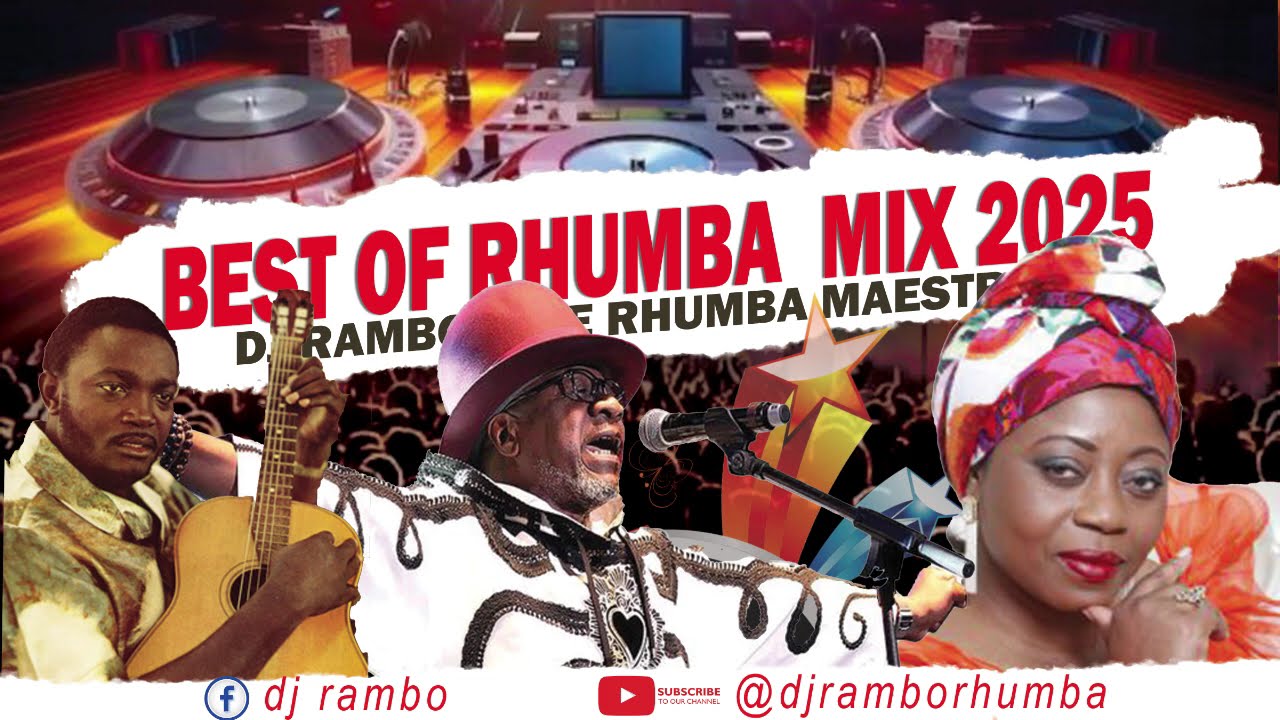 BEST OF RHUMBA MIX 2025 [DJ RAMBO - THE RHUMBA MAESTRO ] BEST OF FAYA TESS| MADILU SYSTEM  EPISODE 1