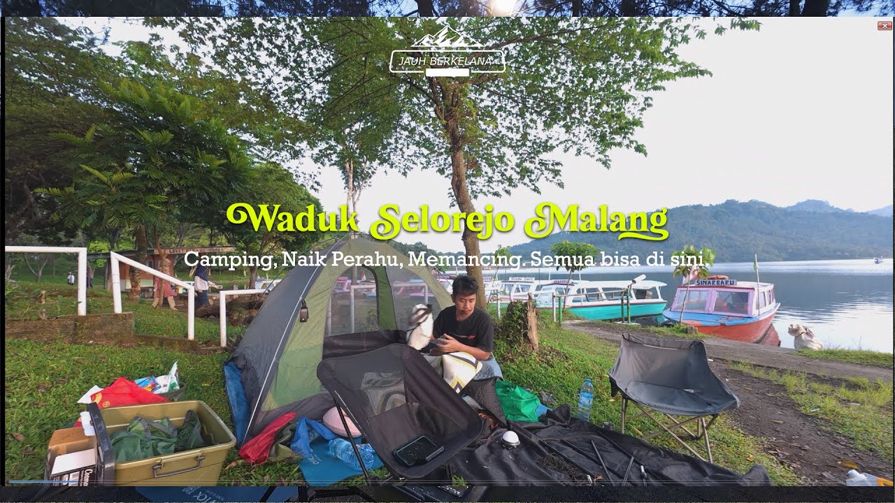 Waduk Selorejo Malang Syahdu juga Dipakai Camping