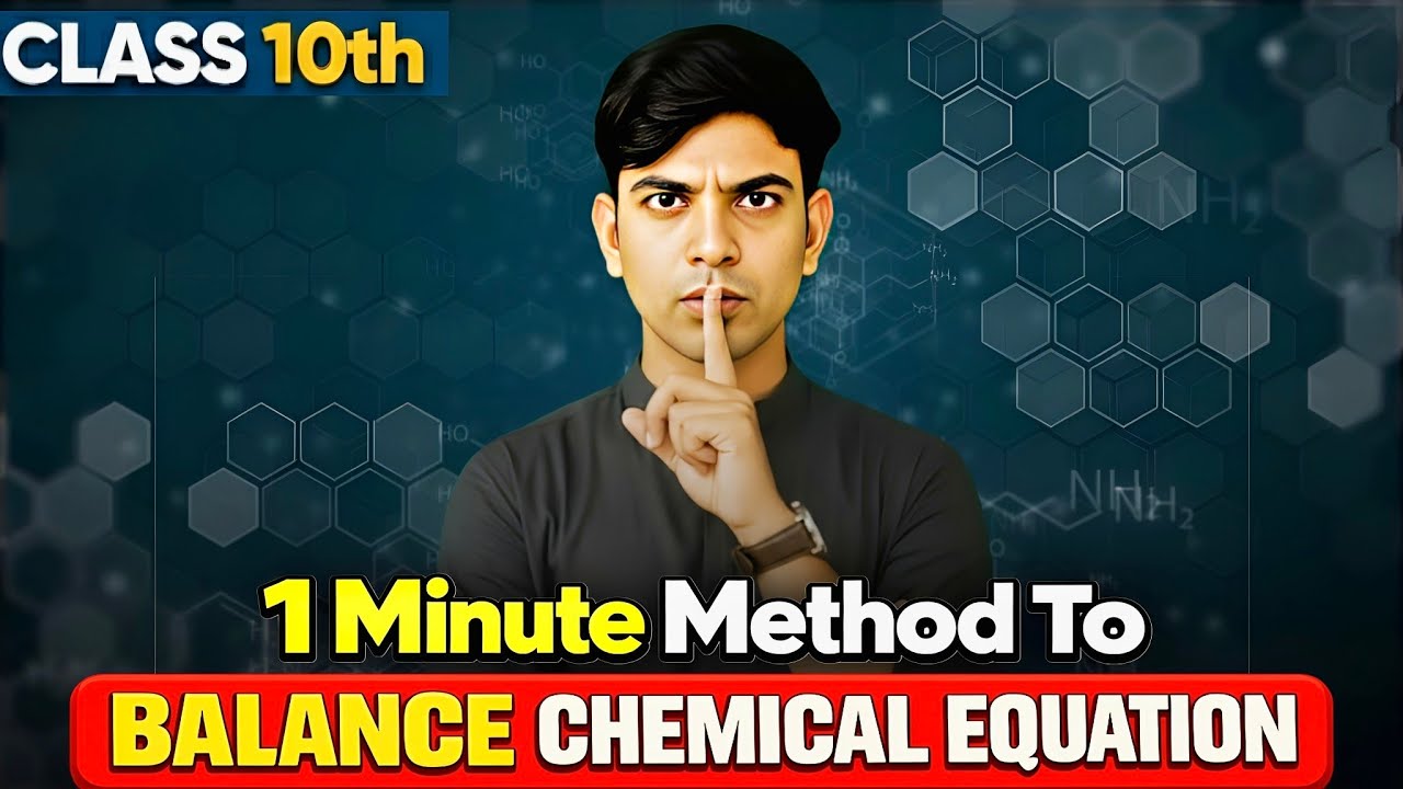 How to Balance ANY Chemical Equation in 60 Seconds! 🔥 | Class 10 Chemistry