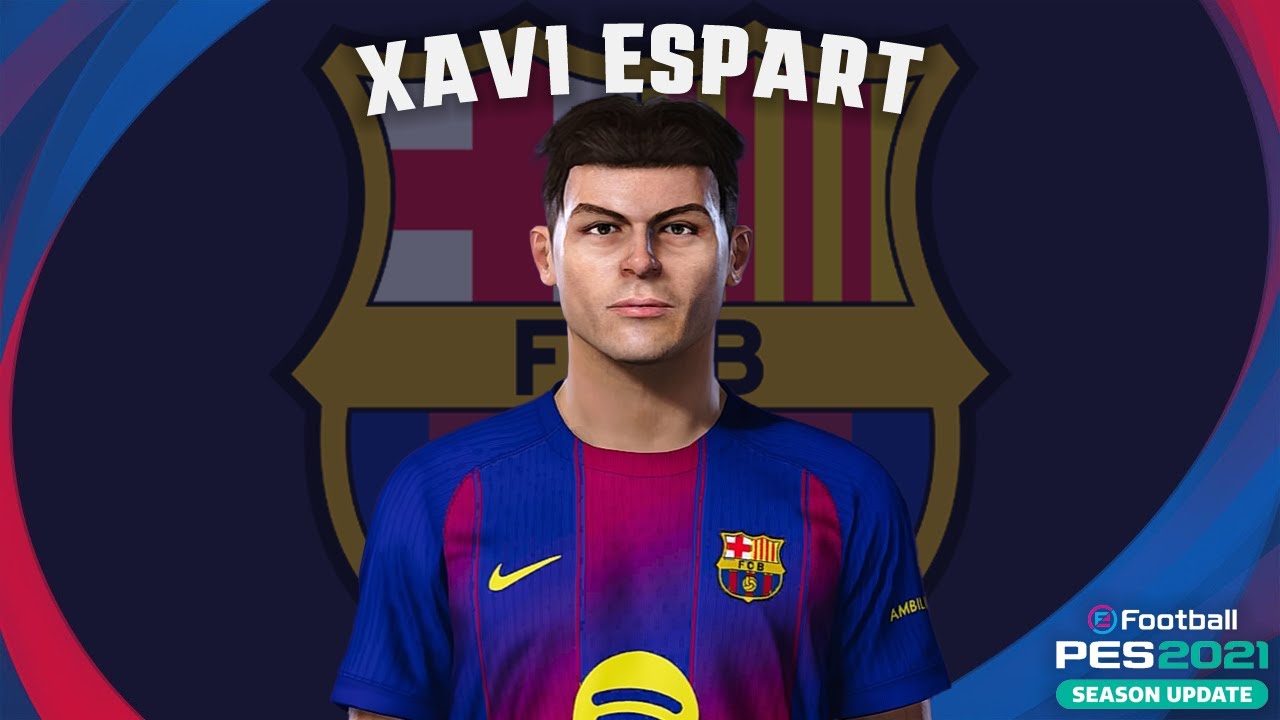 Xavi Espart🇪🇸 (FC Barcelona) How to create in Pes 2021
