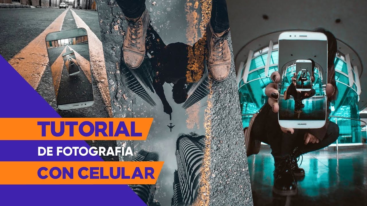 Tutorial de fotograf&iacute;a con celular