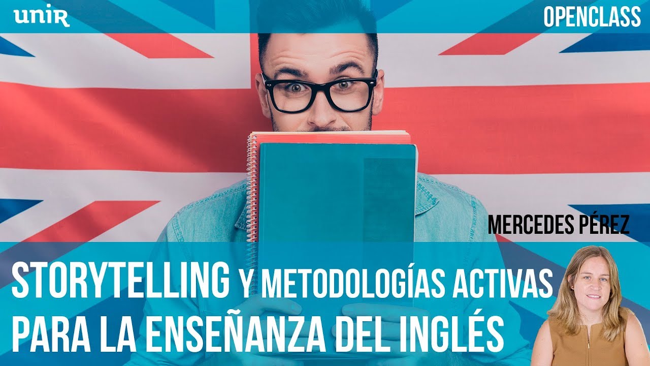 Storytelling y metodologías activas para la enseñanza del inglés | 