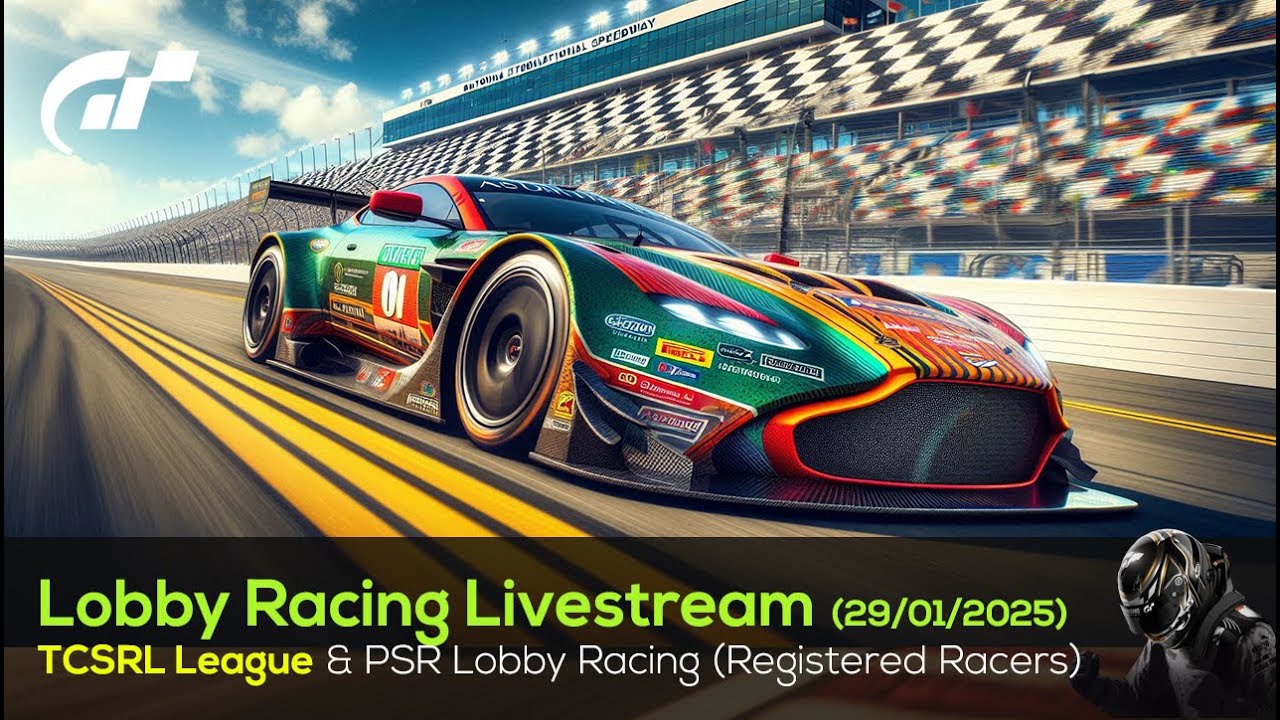 🟢 LIVE Gran Turismo 7 - TCSRL Championship Race and PSR Lobby Races - 29/01/2026