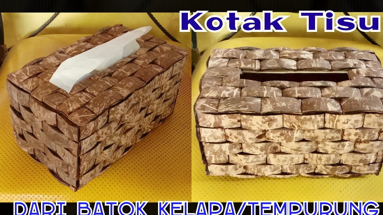 Cara membuat kotak tisu dari batok kelapa / tempurung kelapa