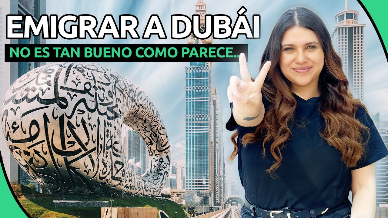 Emigrar a Dubái en el 2025