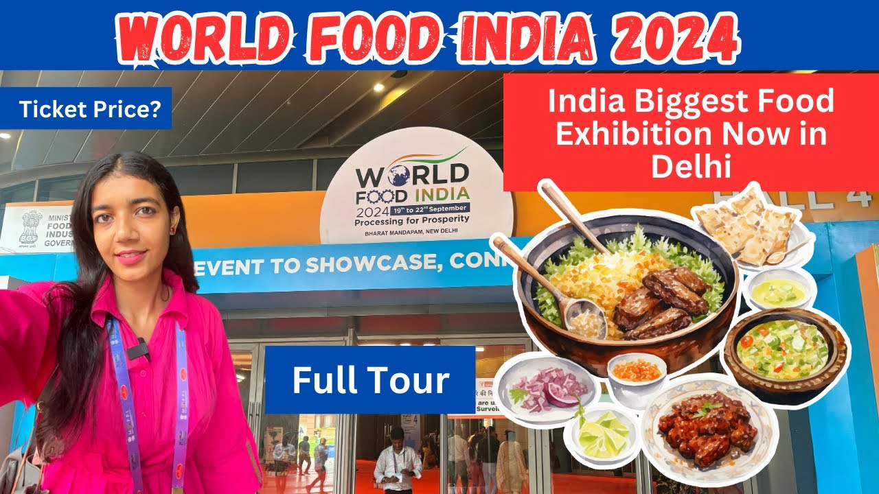 World Food India 2024|Food Expo 2024 Delhi|Pragati Maidan Exhibition 2024|World Food India|Expo 2024