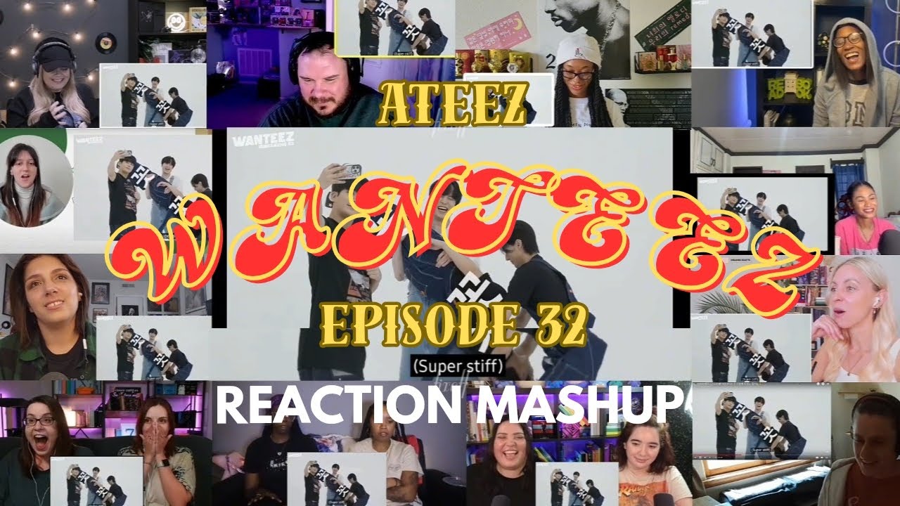 ATEEZ (에이티즈) WANTEEZ EP. 32 REACTION MASHUP