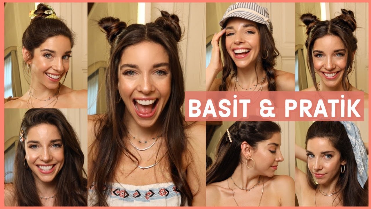 BASİT, PRATİK & ISISIZ | YAZA UYGUN EN SEVDİĞİM SAÇ MODELLERİ