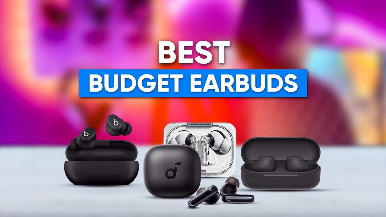 7 Best Budget Earbuds of 2026