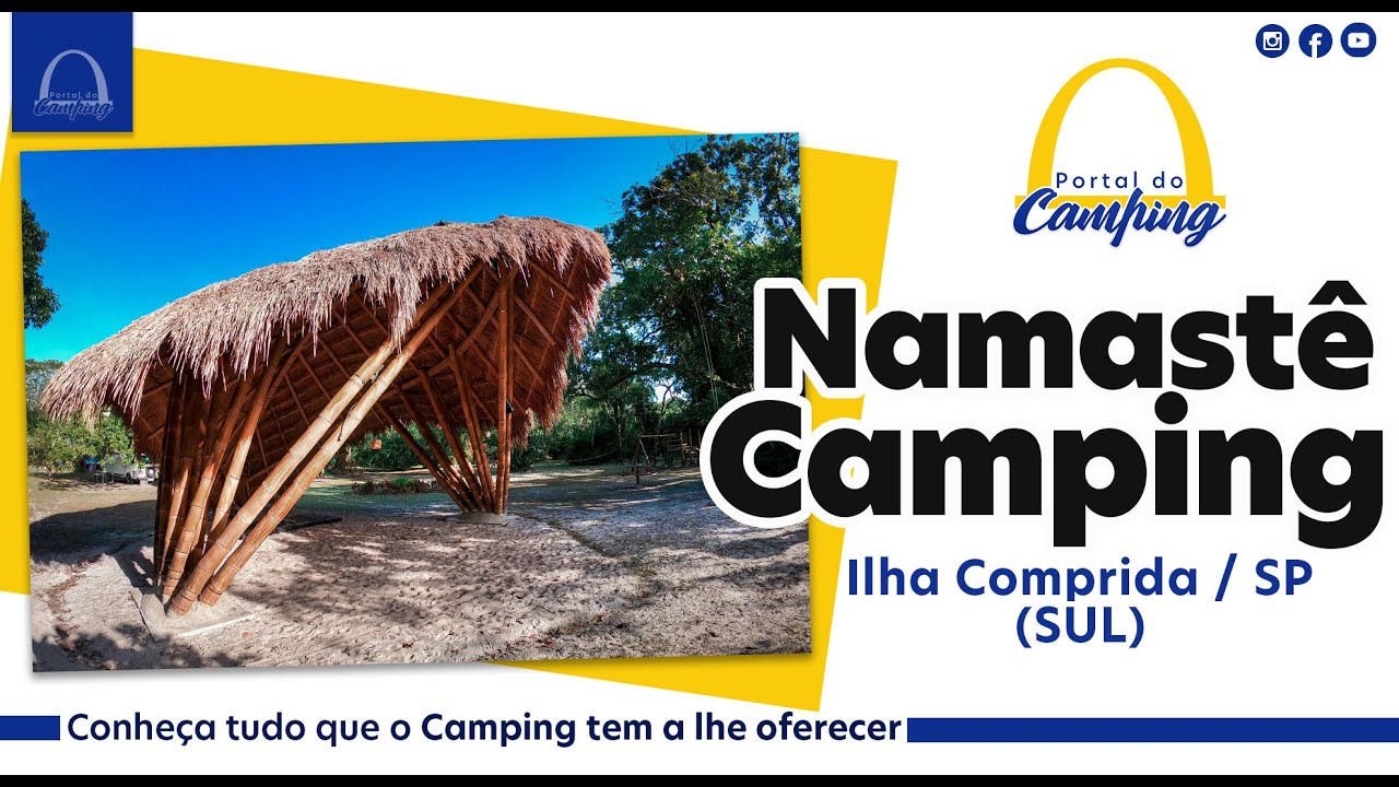 NAMASTÊ CAMPING  |  ILHA COMPRIDA /  SP (SUL)