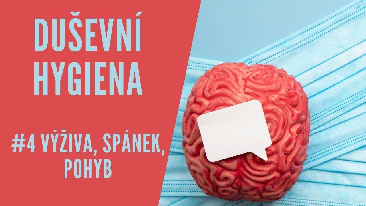 CO JE TO DUŠEVNÍ HYGIENA | SPÁNEK, VÝŽIVA, SPORT (#4 Psychologie pro každého, Maturita a Přijímačky)