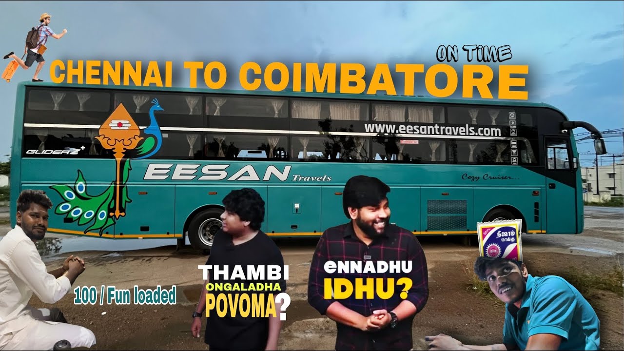 சென்னை to கோயம்பத்தூர் | fun with நிஜாம் பாக்கு கிளினர் #777_driver 