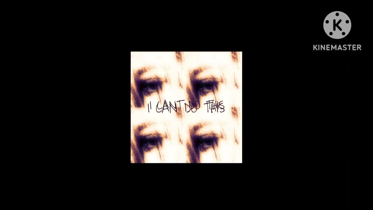 i cant do this - K3NT4! (super slowed)