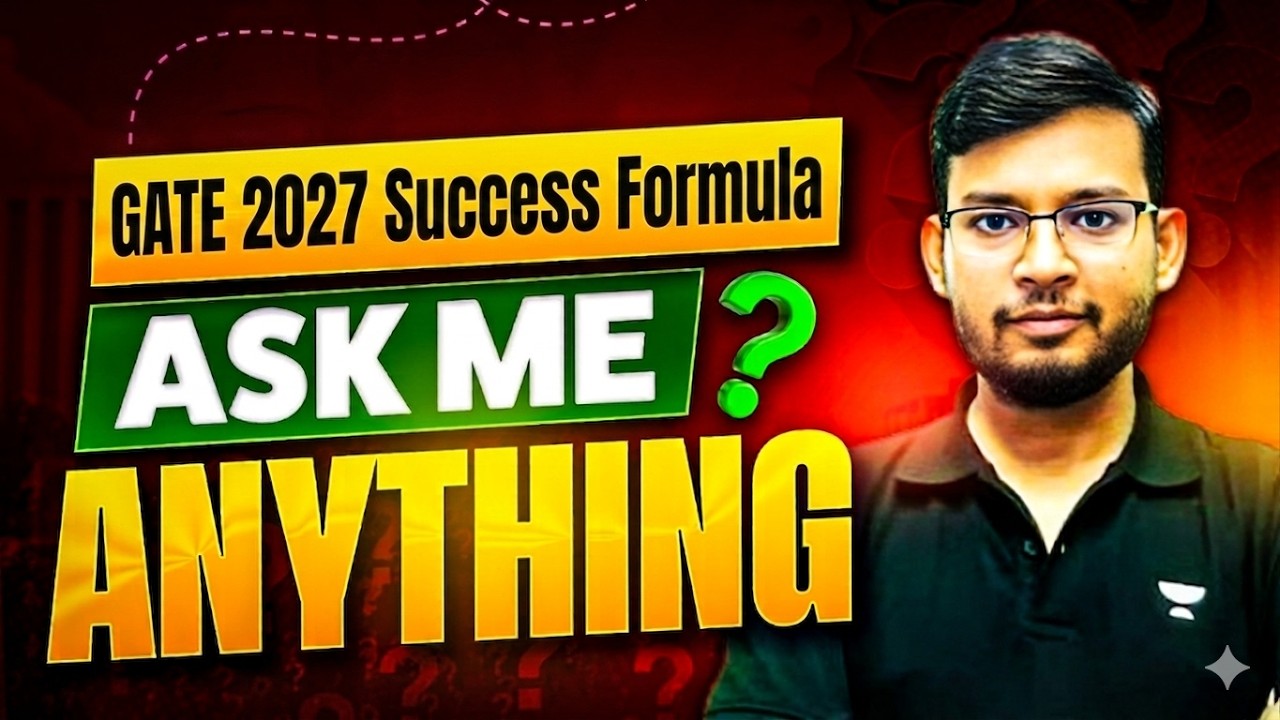 GATE 2027 Success Formula | Ask Me Anything (AMA) With Manish Rajput Sir