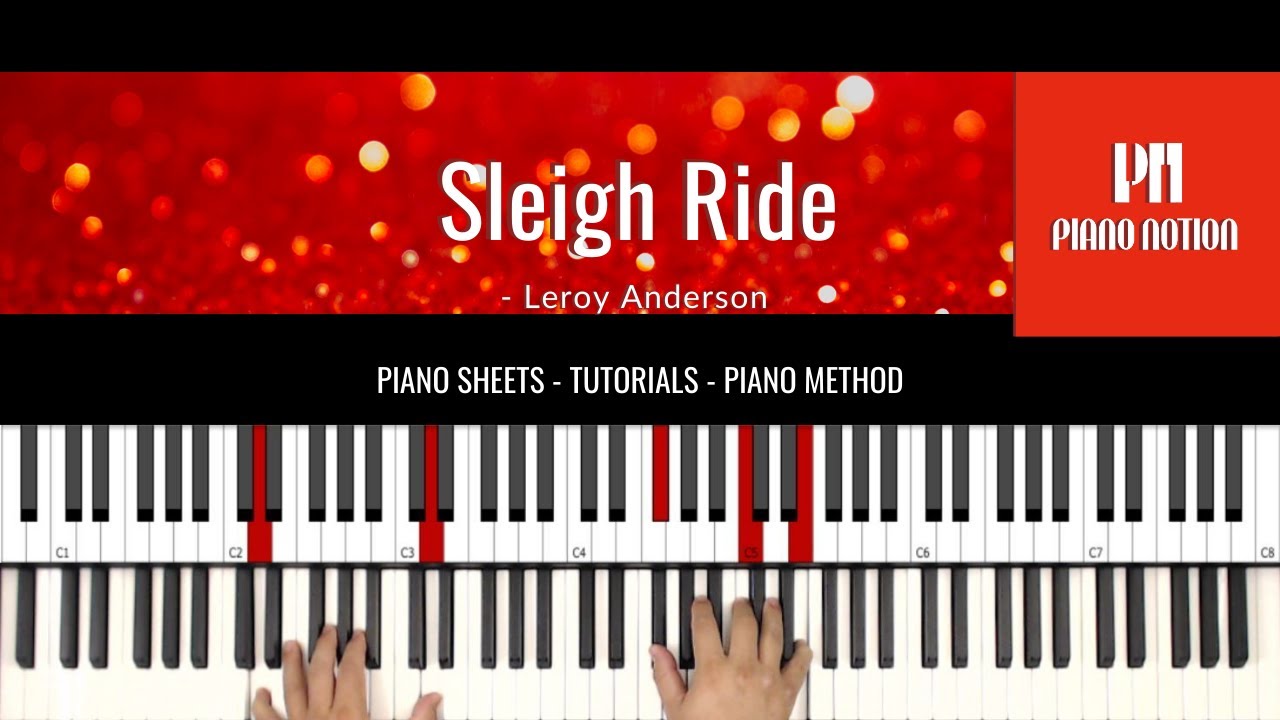Sleigh Ride - Leroy Anderson (Christmas Sheet Music - Piano Solo - Piano Cover - Tutorial)