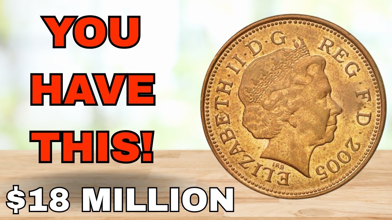United Kingdom Elizabeth II One Penny 2005 Worth $18 Million | HD Ultra Rare Coins
