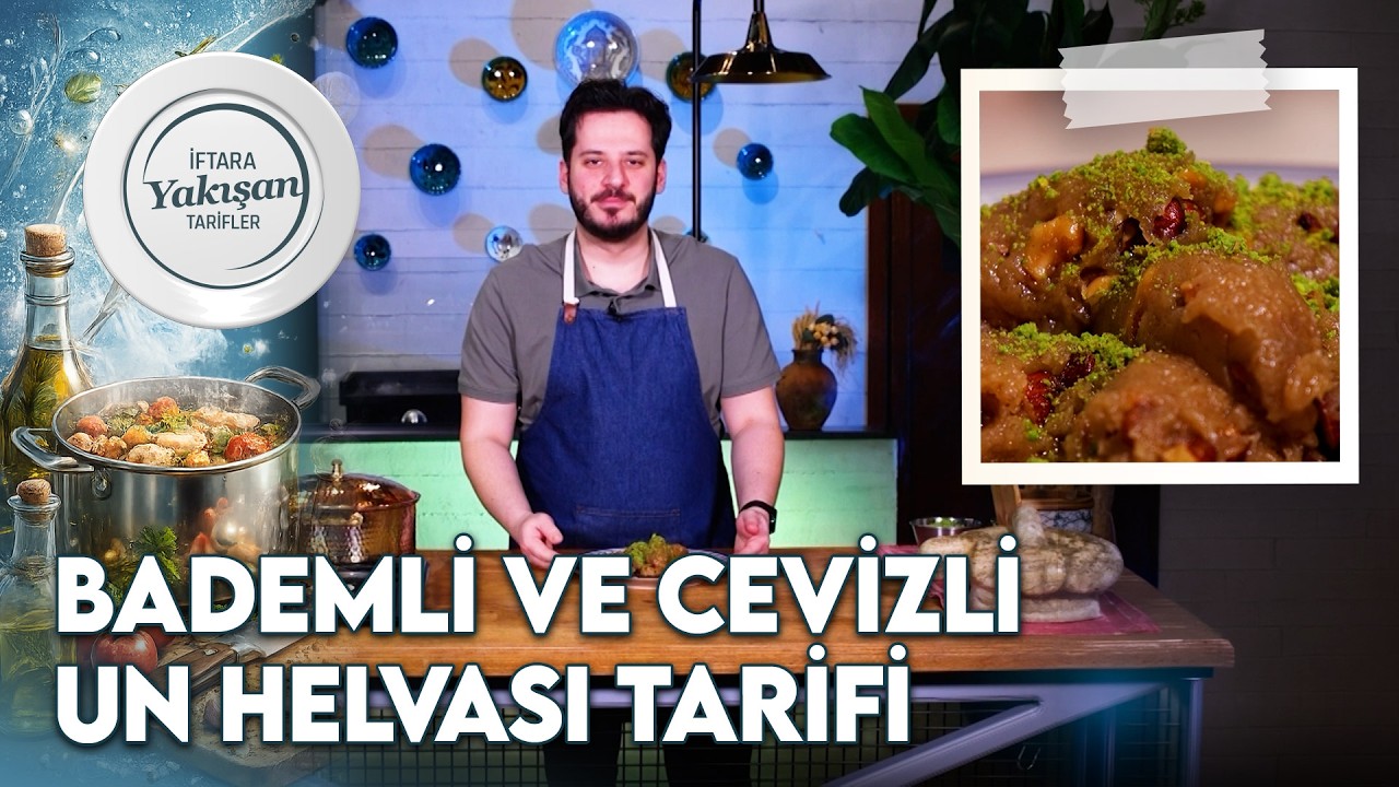 Yumuşacık Kıvamıyla Bademli Un Helvası Tarifi  | Gürkan Kaya ile İftara Yakışan Tarifler 15. Bölüm