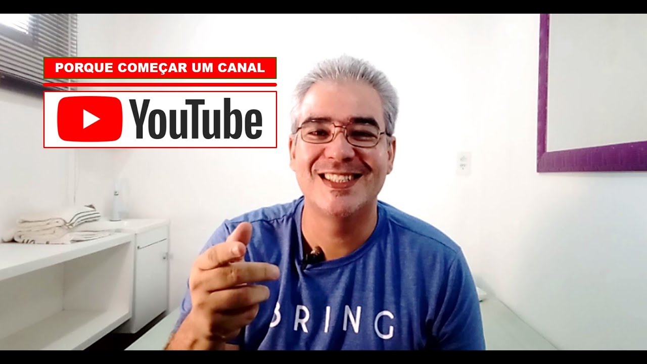 RAZÕES PORQUE COMECEI UM CANAL NO YOUTUBE
