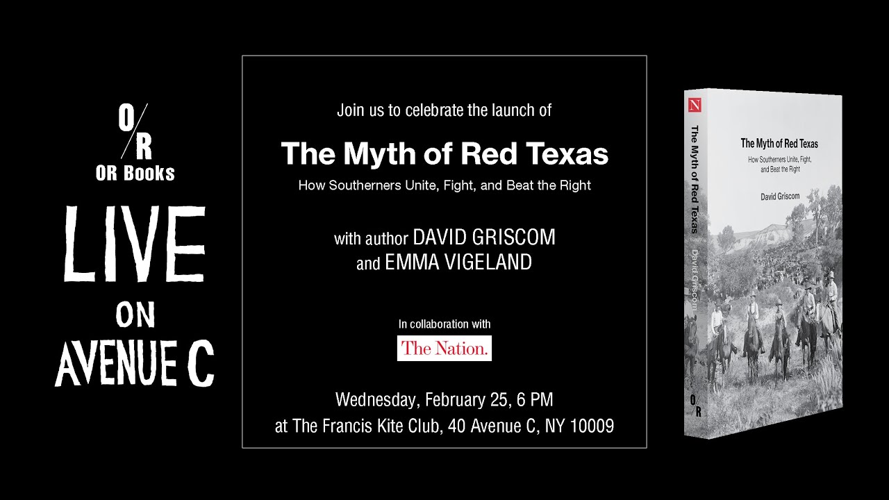 THE MYTH OF RED TEXAS  with David Griscom and Emma Vigeland