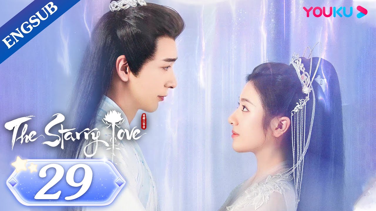 [The Starry Love] EP29 | 