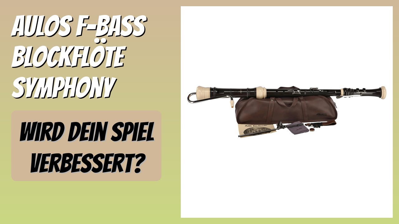 BEWERTUNG (2026): Aulos F-Bass Blockflöte Symphony. Infos