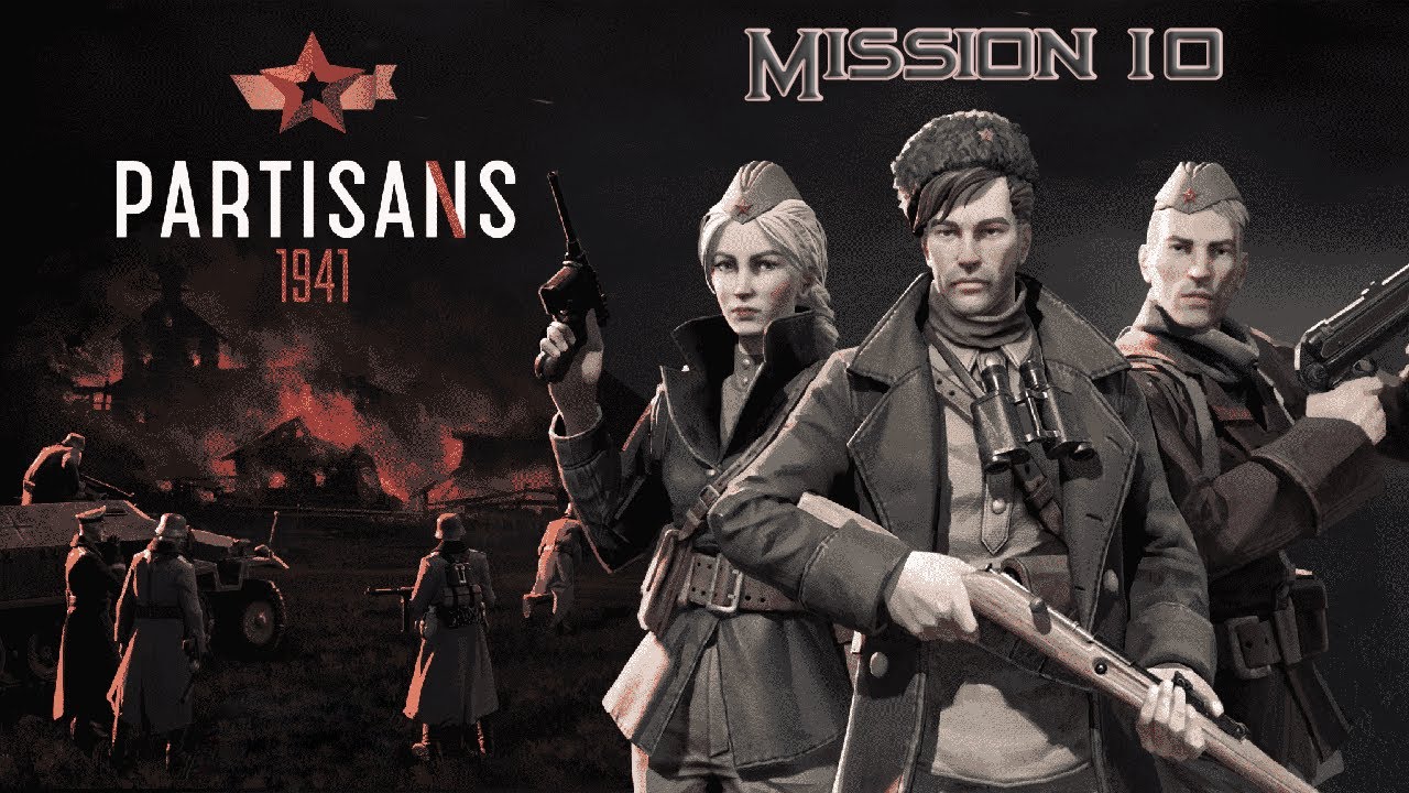 Partisans 1941 Walkthrough: Mission 10 (No Commentary)