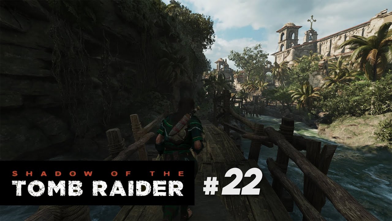 Shadow of the Tomb Raider #22 | Misja San Juan | PL/ENG Audio Gameplay/Walkthrough