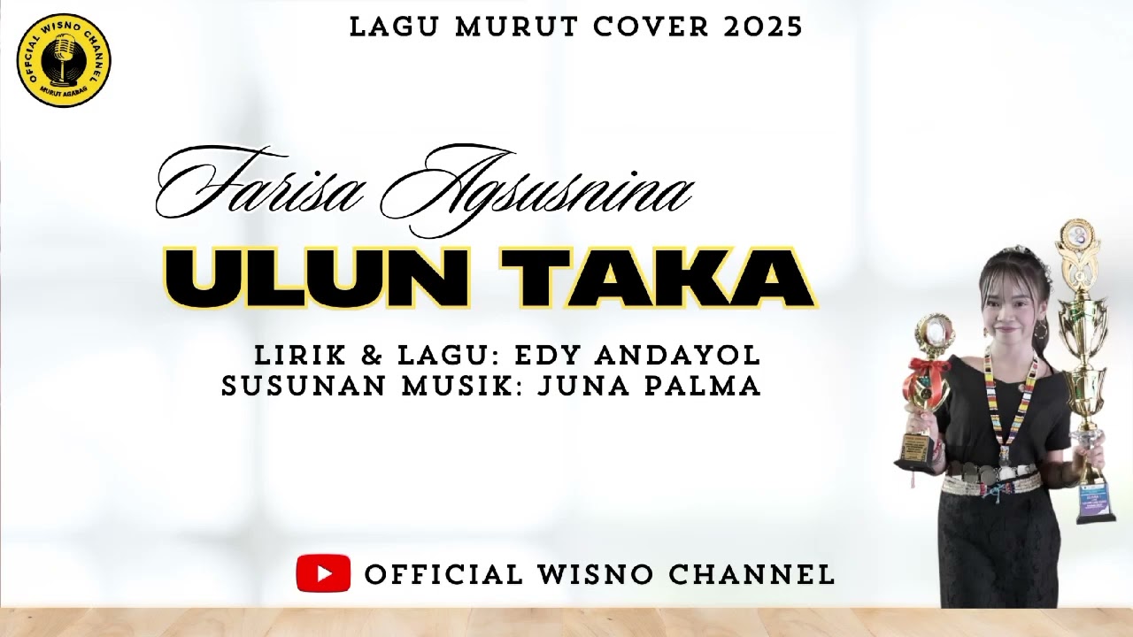 LAGU MURUT 2025~ULUN TAKA~FARISA~AGUSNINA~LYRIC & LAGU~EDIE ANDAYOL