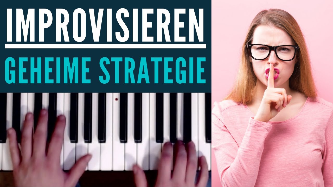 Improvisieren - Geheime Strategie (DAS ZEIGT DIR NIEMAND) 🤫