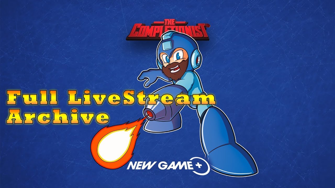 The Completionist Completes Megaman 3 LIVE! Livestream VOD