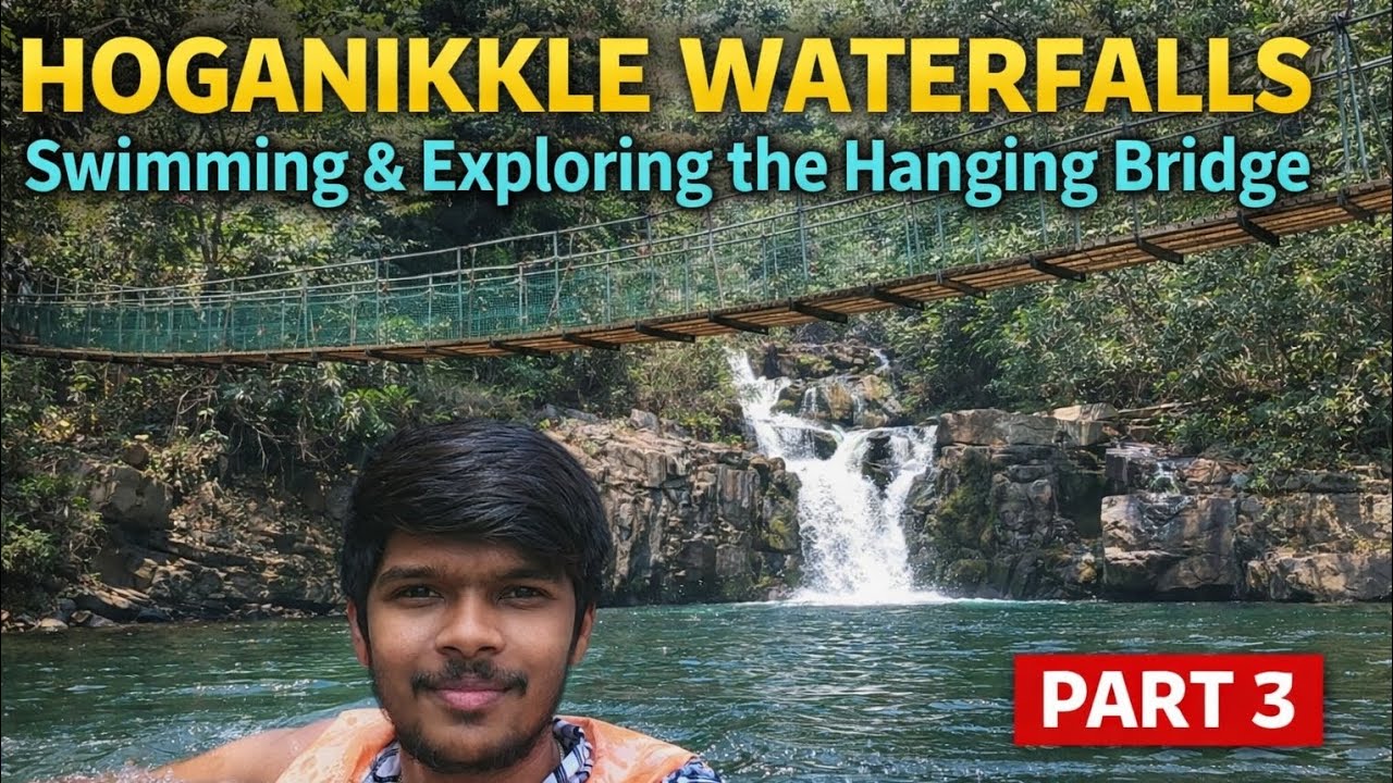 Hoganikkle waterfalls|swimming and exploring the hanging bridge 🌉 ||PART 3