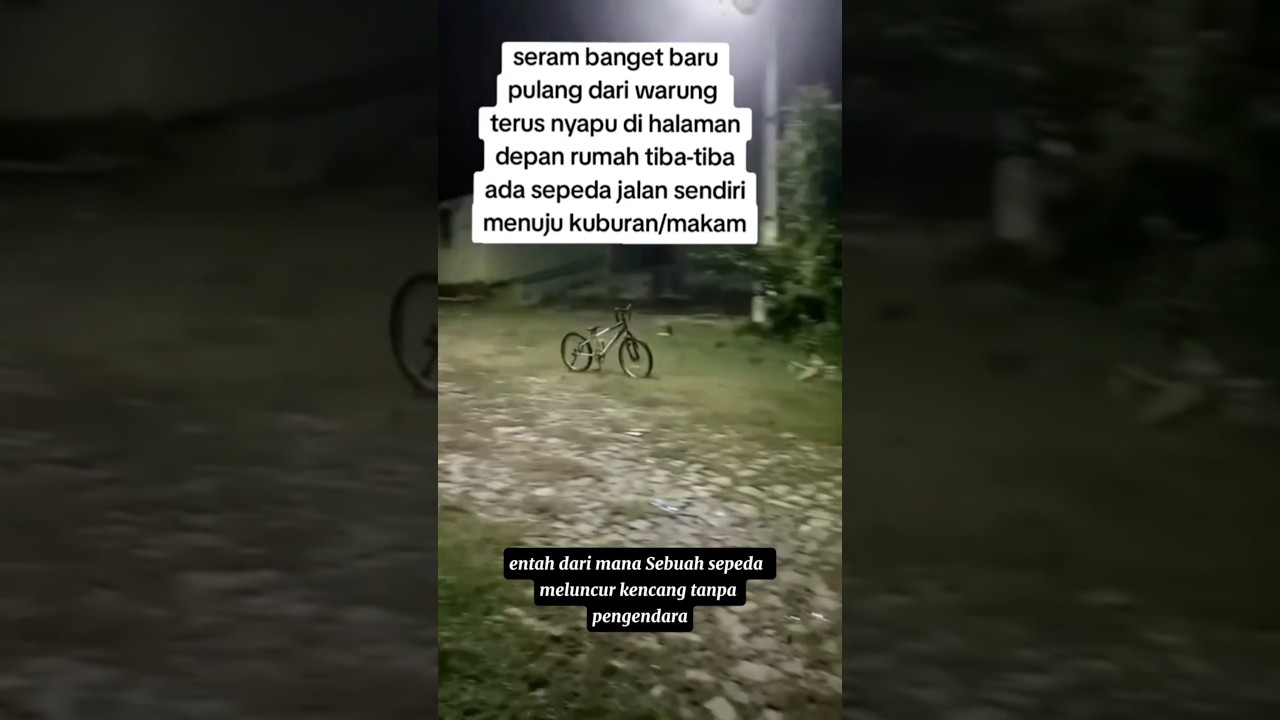 SEPEDA MISTERIUS ‼️ #foryou #fypviral #fyp #shorts #fy #horor #film #filmhoror #serem #filmbioskop