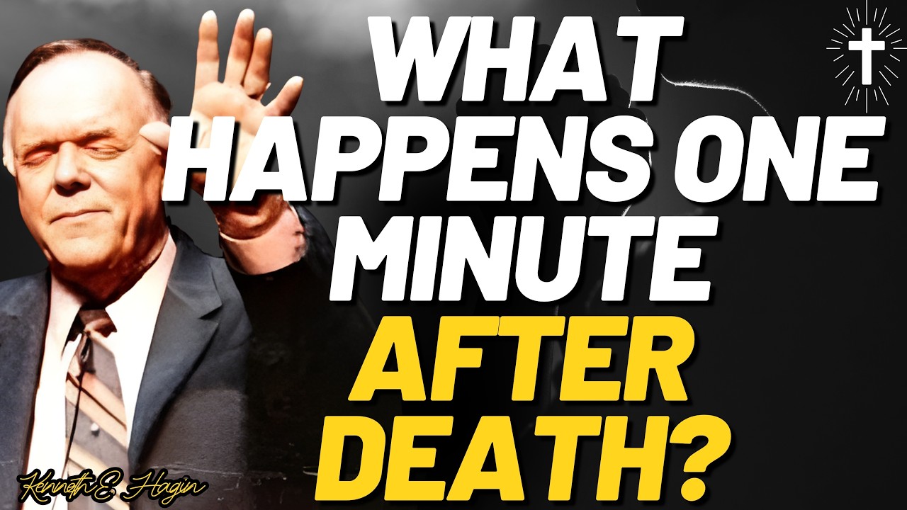 KENNETH E.HAGIN Reveals WHAT HAPPENS AFTER DEATH | HEAVEN, HELL & ETERNITY