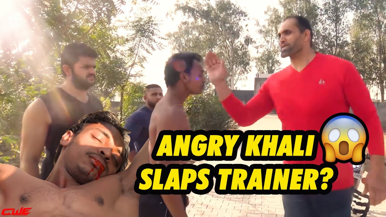 Angry Khali Slaps Trainer CWE? @TheGreatKhali2572  @CWE-TheGreatKhali