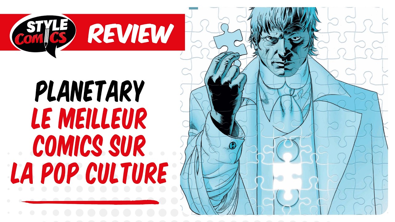 PLANETARY - Par Warren Ellis, John Cassaday et Laura Martin (et David Baron)
